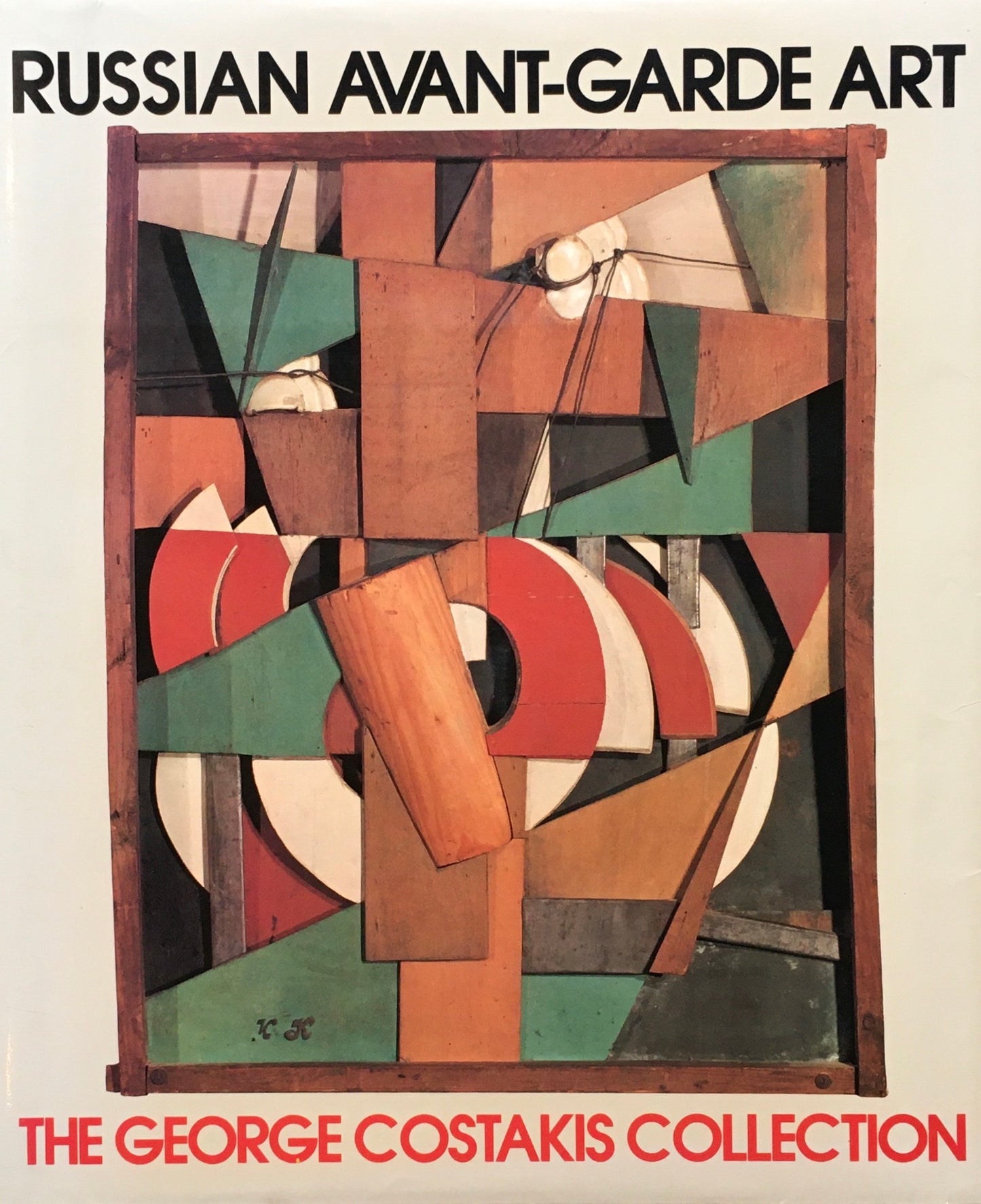RUSSIAN AVANT-GARDE ART THE GEORGE COSTAKIS COLLECTION