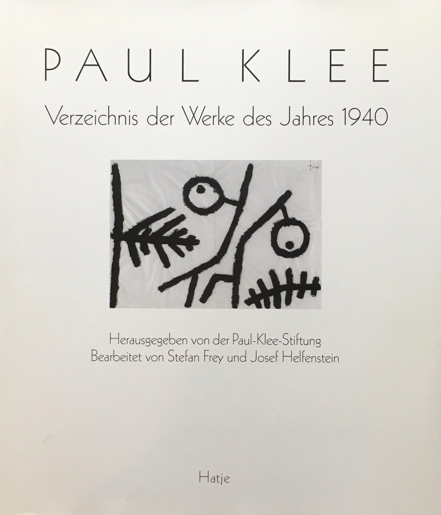 PAUL KLEE Verzeichnis der Werke des Jahres 1940