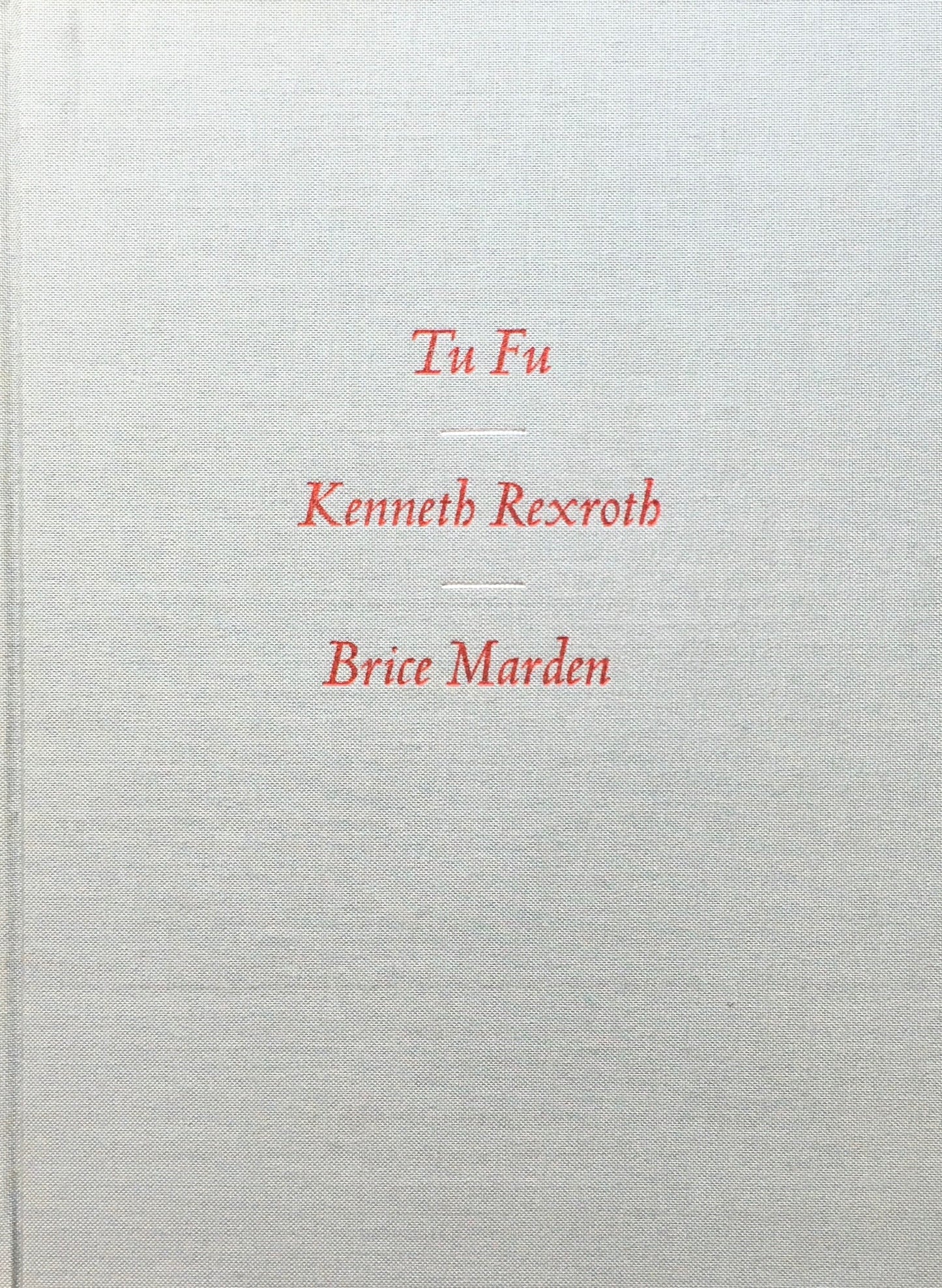 Tu Fu Kenneth Rexroth Brice Marden 限定800部