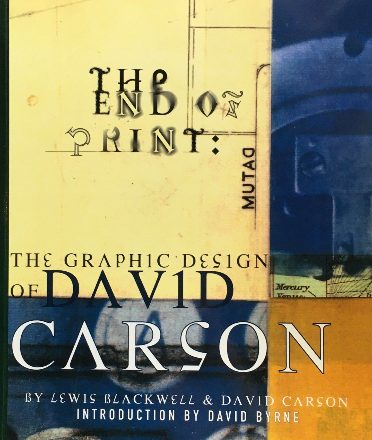 THE END OF PRINT THE GRAPHIC DESIGN OF DAVID CARSON デイビット・カーソン