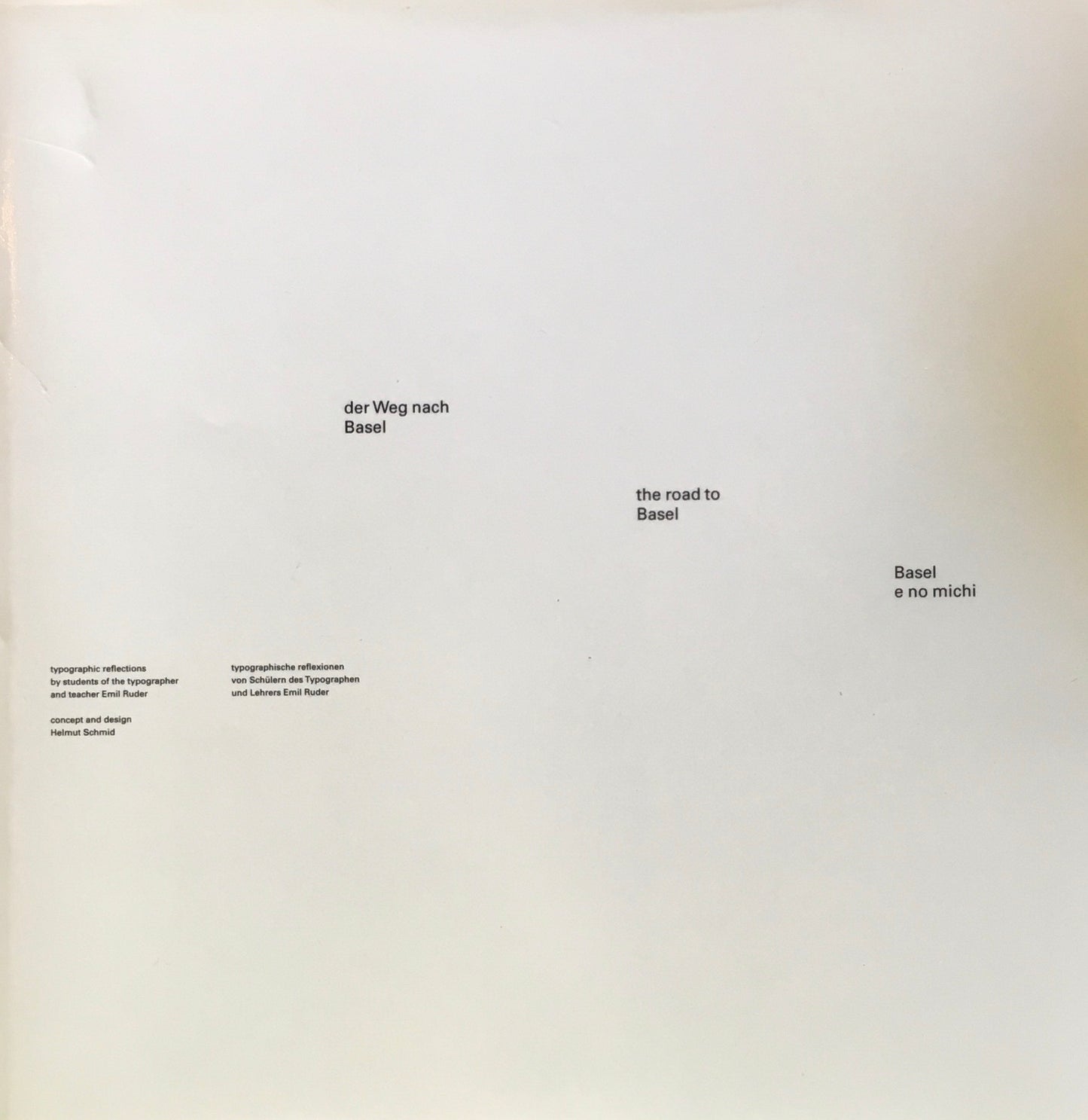 バーゼルへの道 タイポグラフィック・リフレクション the road to Basel Helmut Schmid Helmut Schmid ヘルムート・シュミット