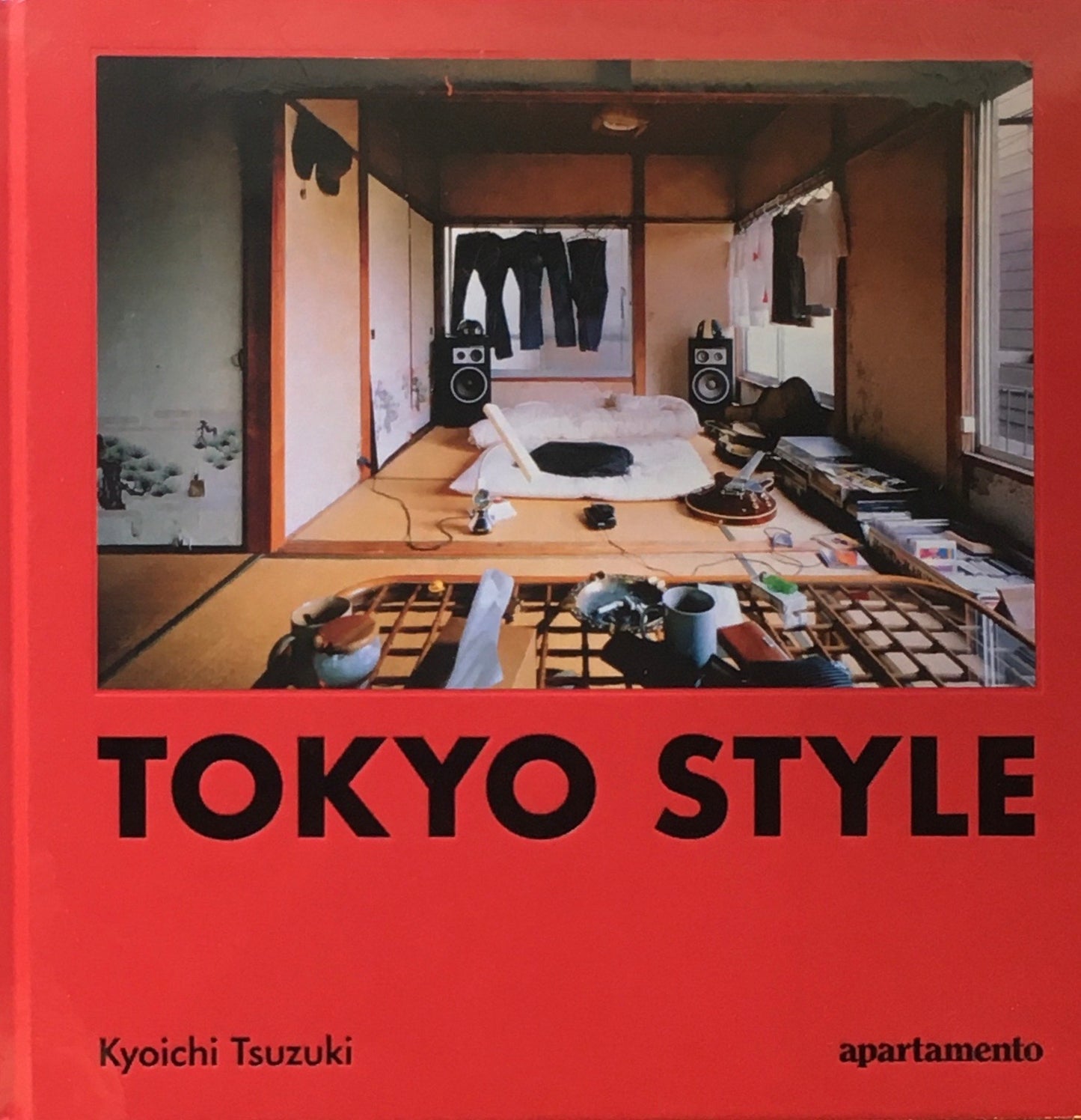 TOKYO STYLE Kyoichi Tsuzuki 都築響一