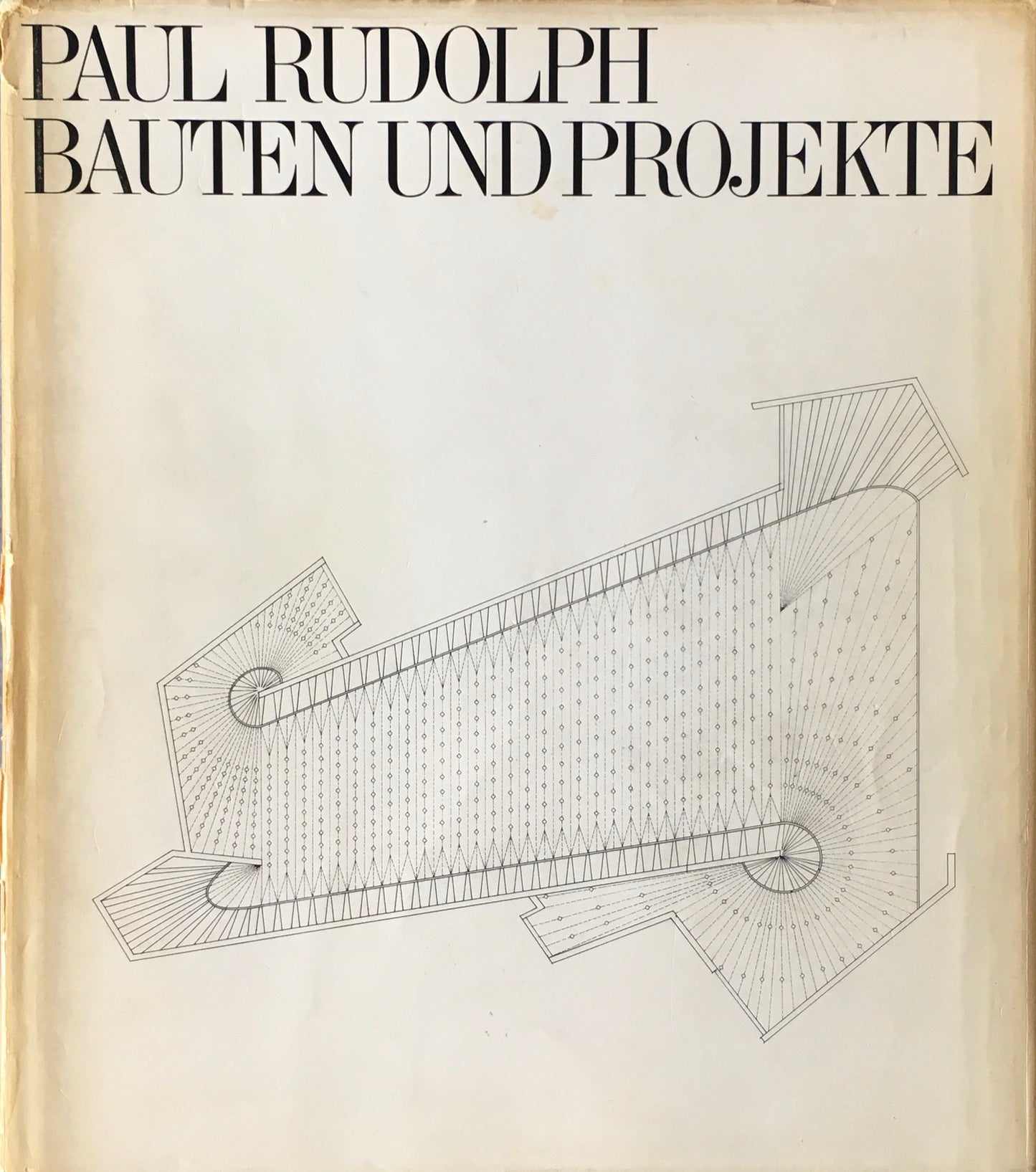 PAUL RUDOLPH BAUTEN UND PROJEKTE