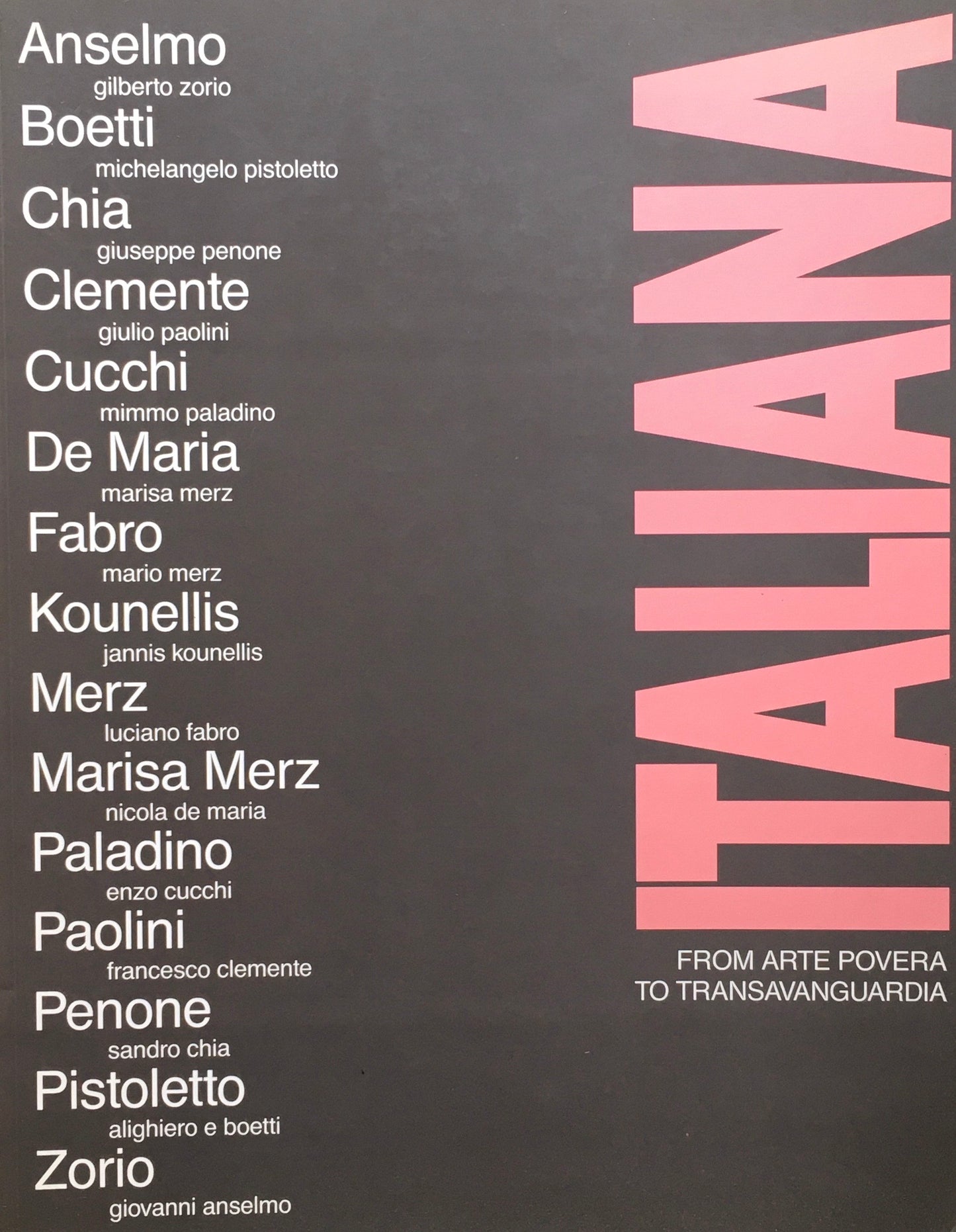ITALIANA FROM ARTE POVERA TO TRANSAVANGUARDIA