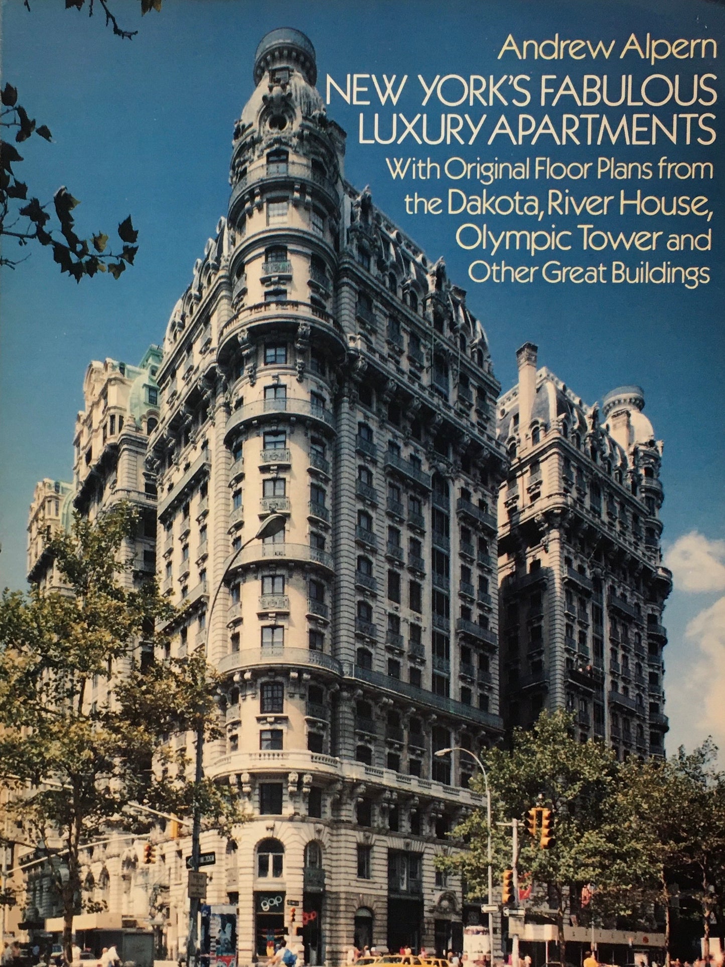 New York's Fabulous Luxury Apartments Andrew Alpern Dover