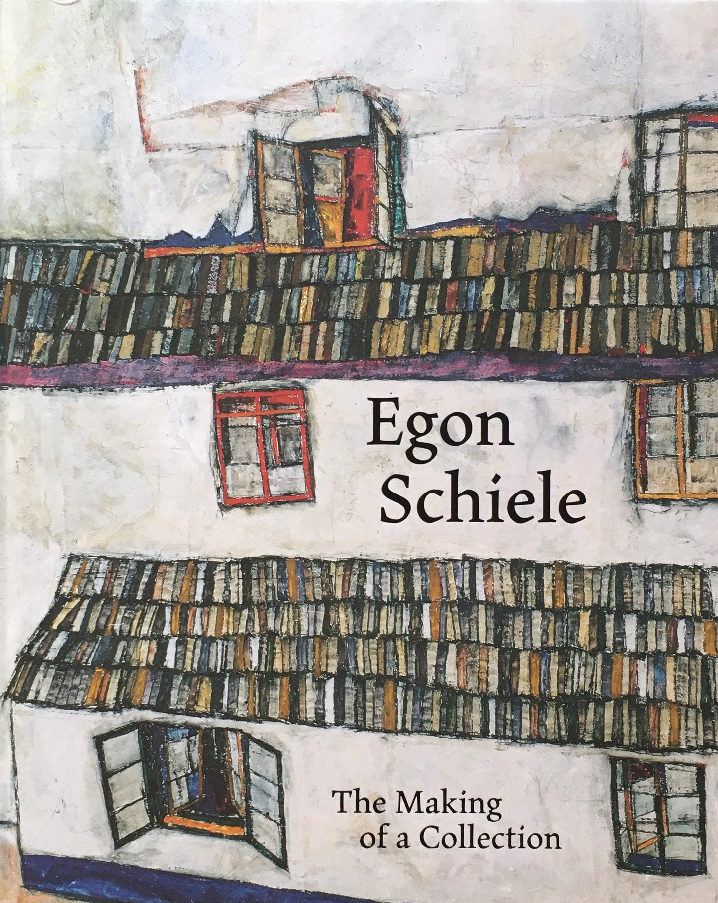 Egon Schiele The Making of a Collection