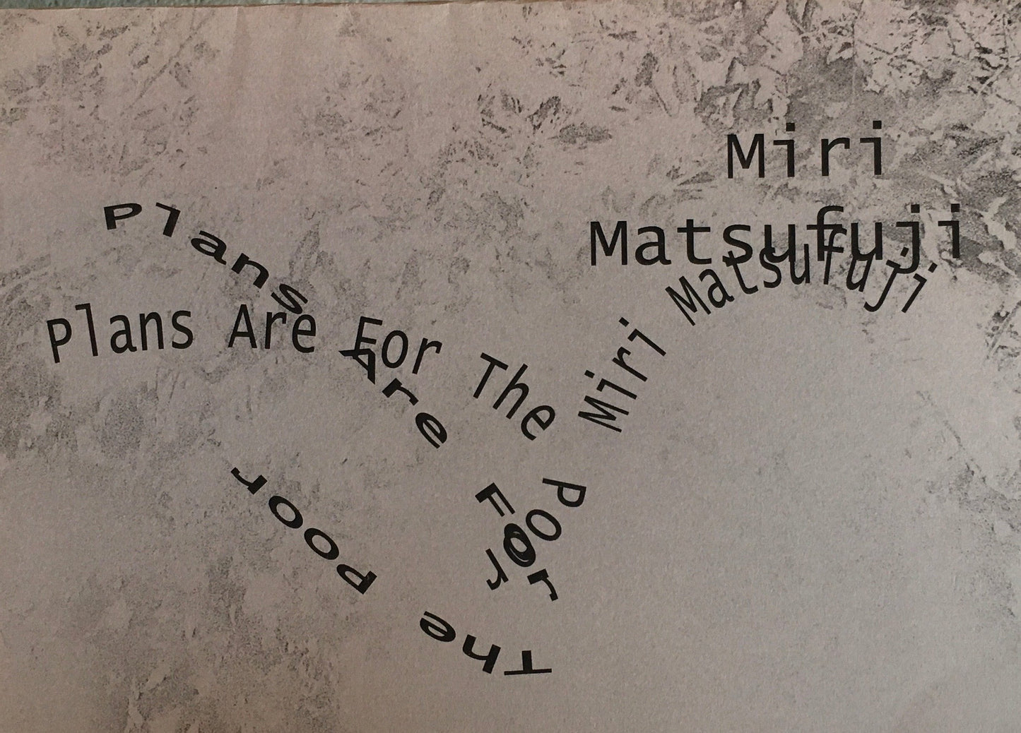 Plans Are For The Poor 松藤美里 CLEAR EDITION&GALLERY 限定30部 署名入