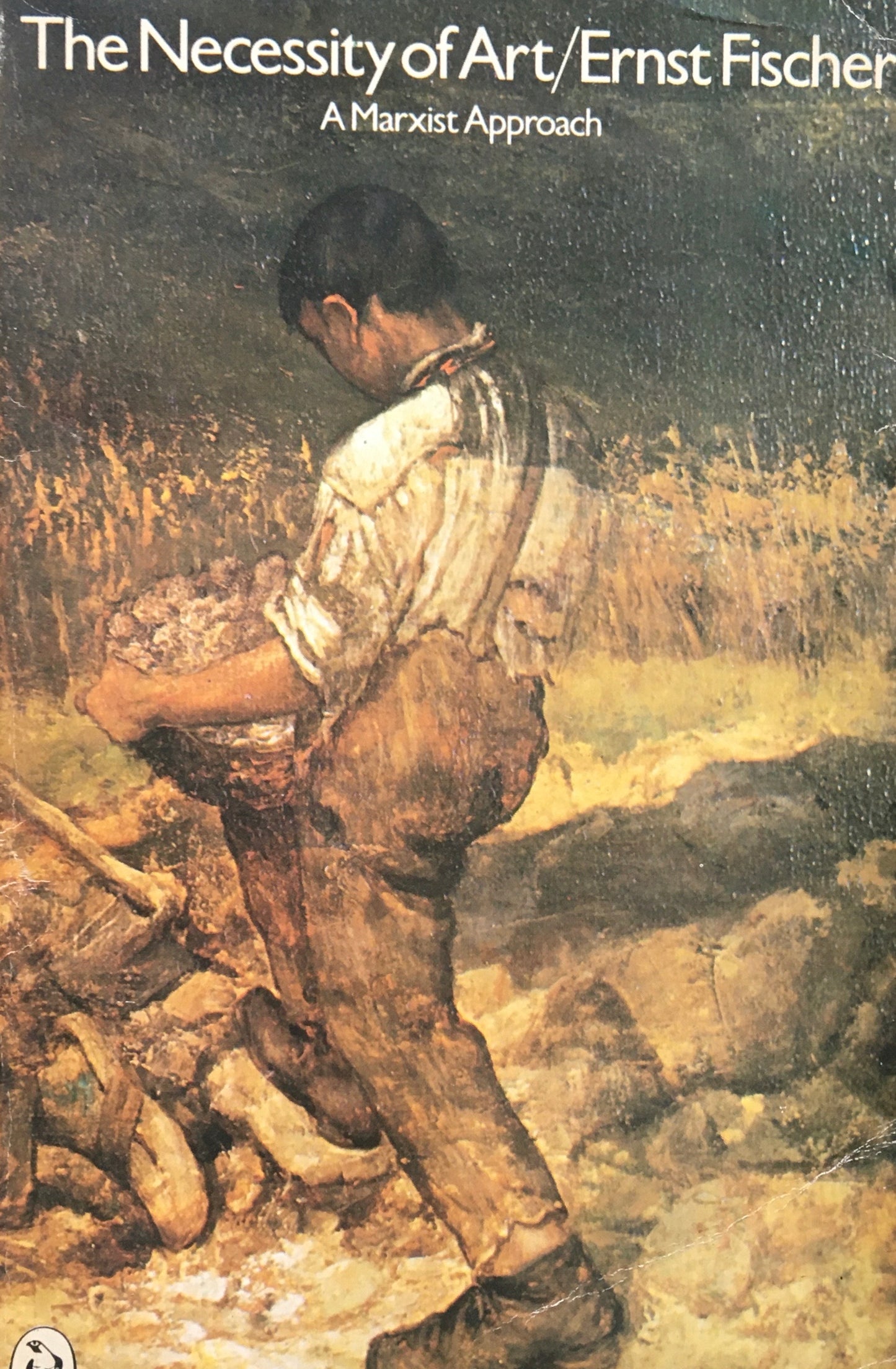 The Necessity of Art Ernst Fischer エルンスト・フィッシャー