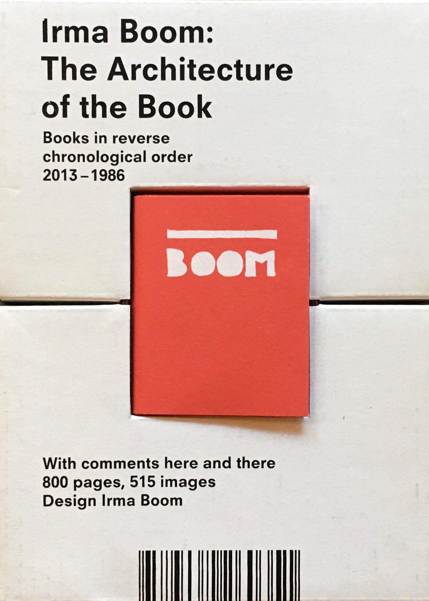 The Architecture of the Book Irma Boom イルマ・ブーム作品集 2013 second edition
