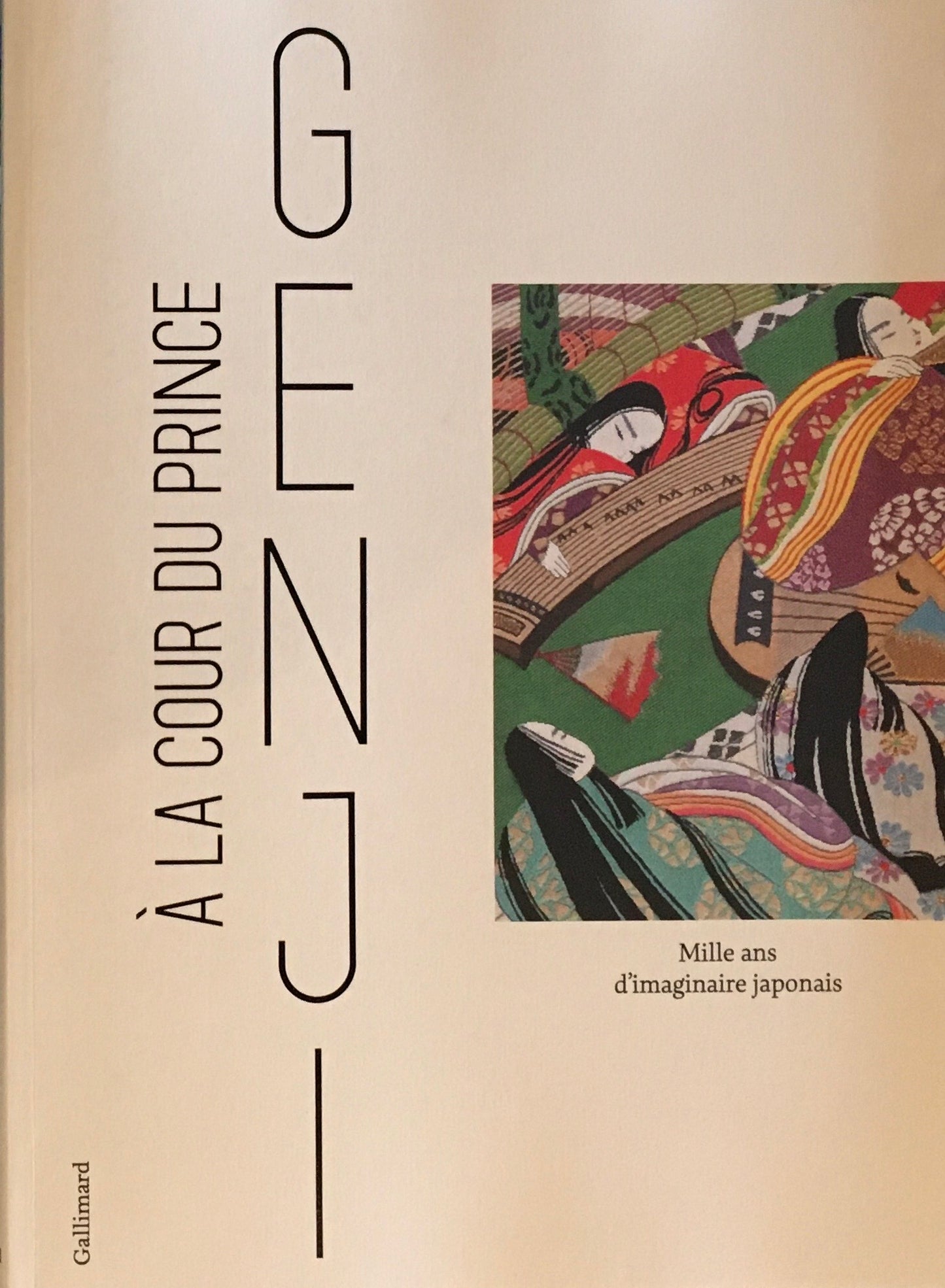 A la Cour du Prince Genji Mille ans d'imaginaire jponais