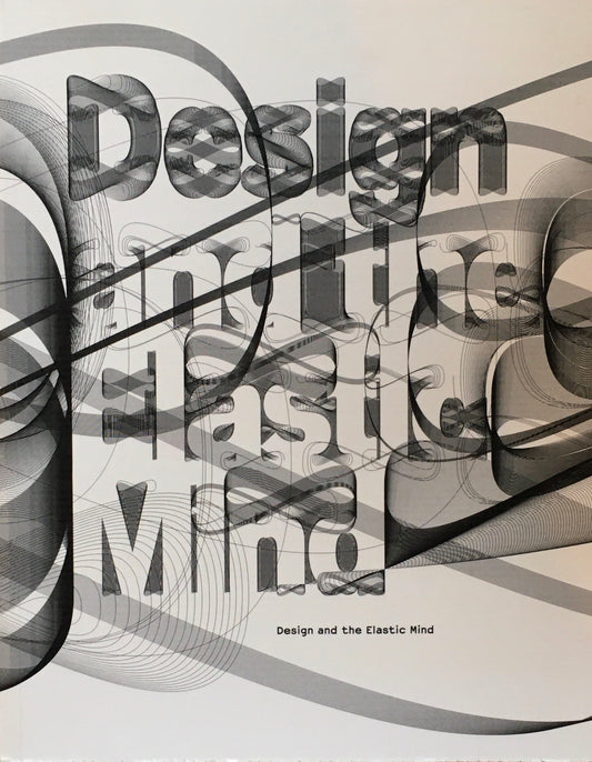 Design and the Elastic Mind MoMA