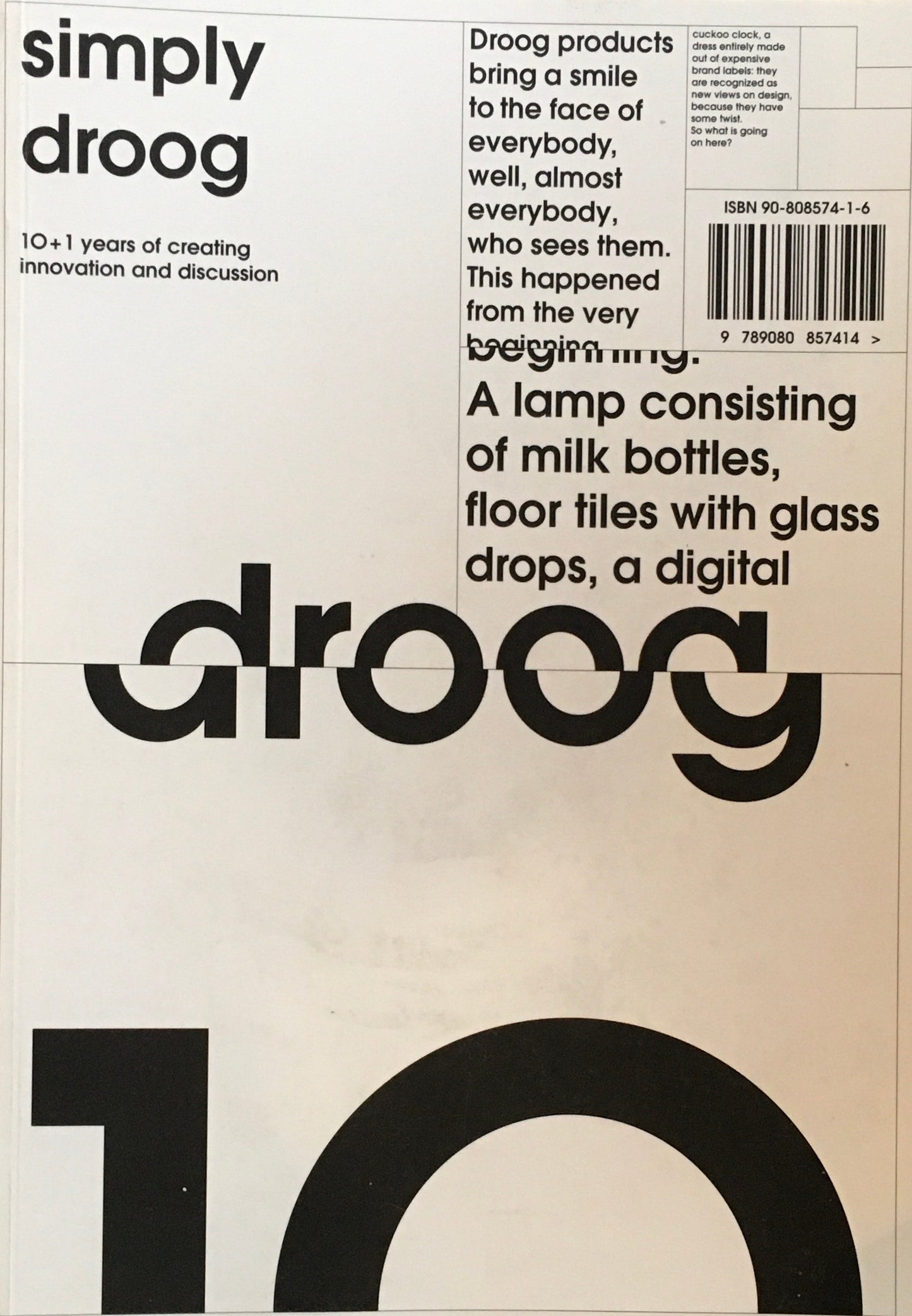 Simply Droog 10 + 1 years of creating innovation and discussion