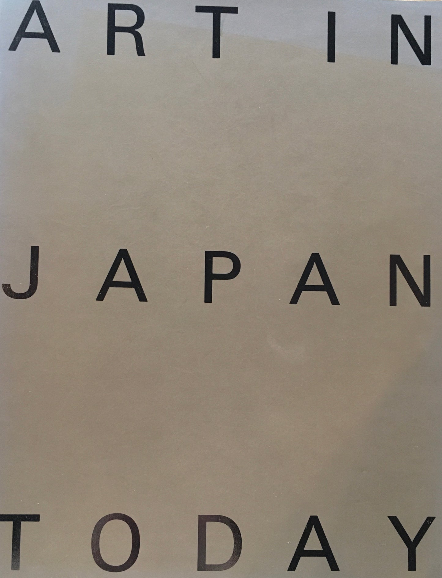 ART IN JAPAN TODAY 日本の現代美術1985-1995