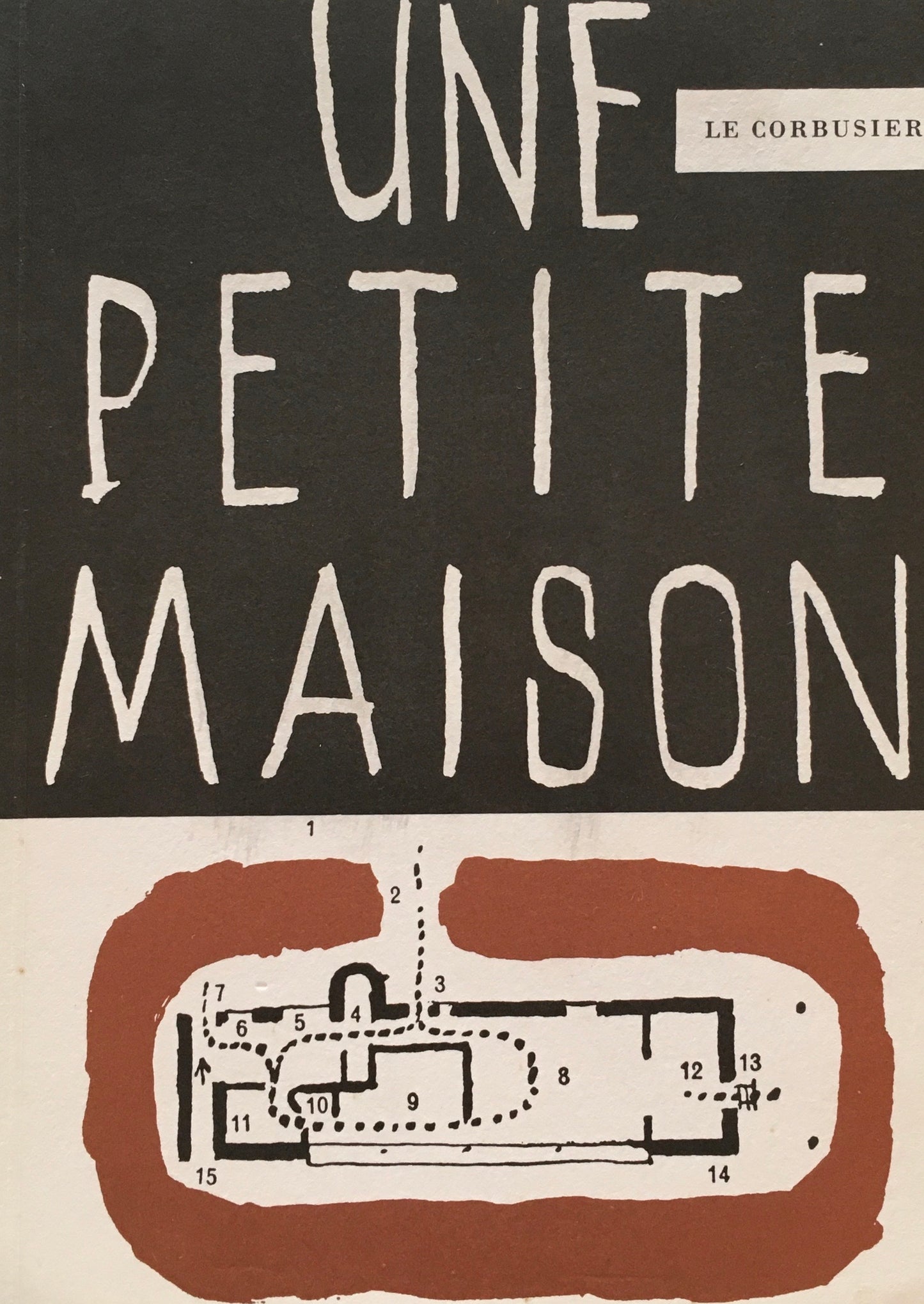 Une Petite Maion Le Corbusier ル・コルビュジエ