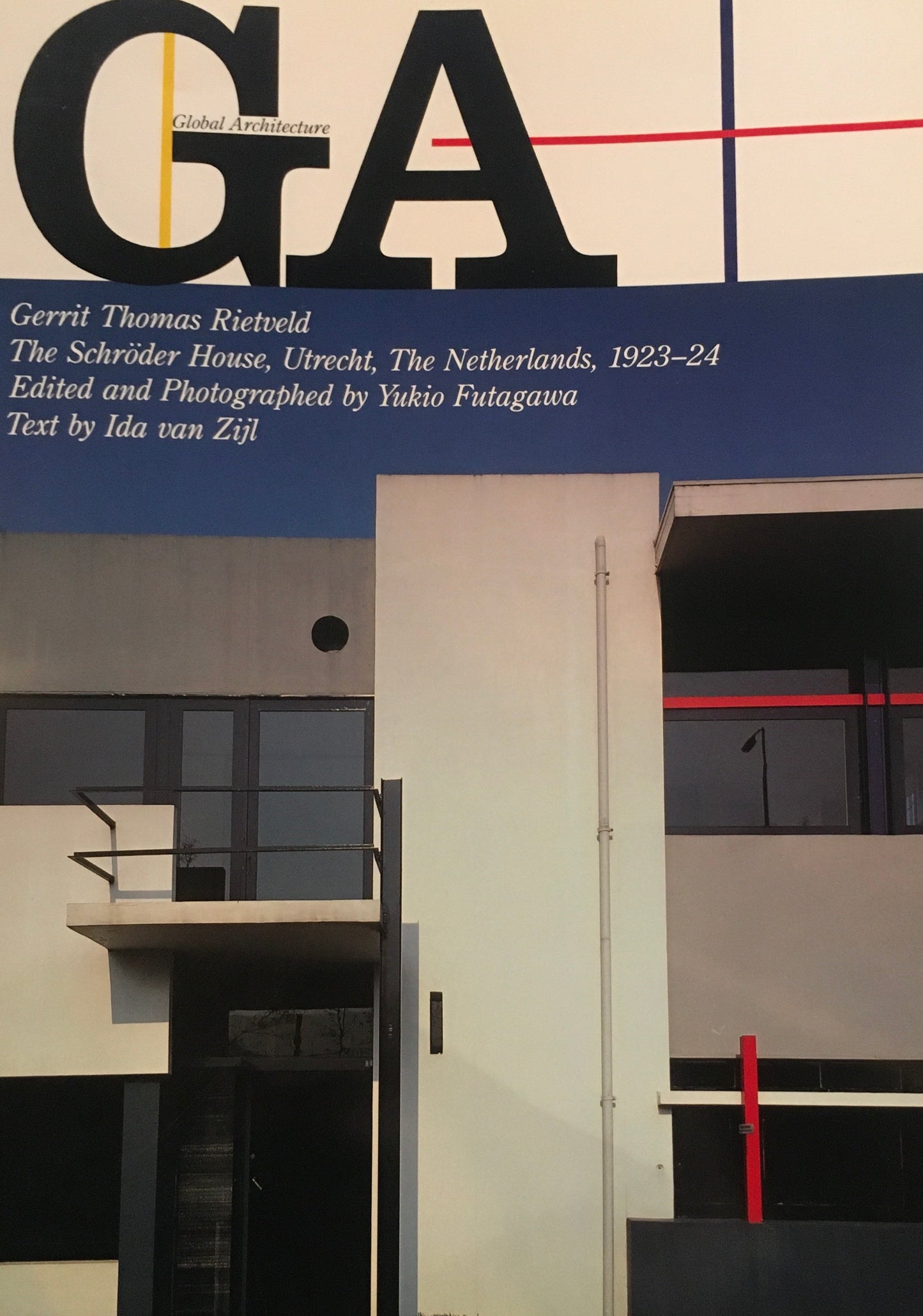 GA グローバル・アーキテクチュア No.68 ヘリット・トーマス・リートフェルト シュローダー邸1923-24