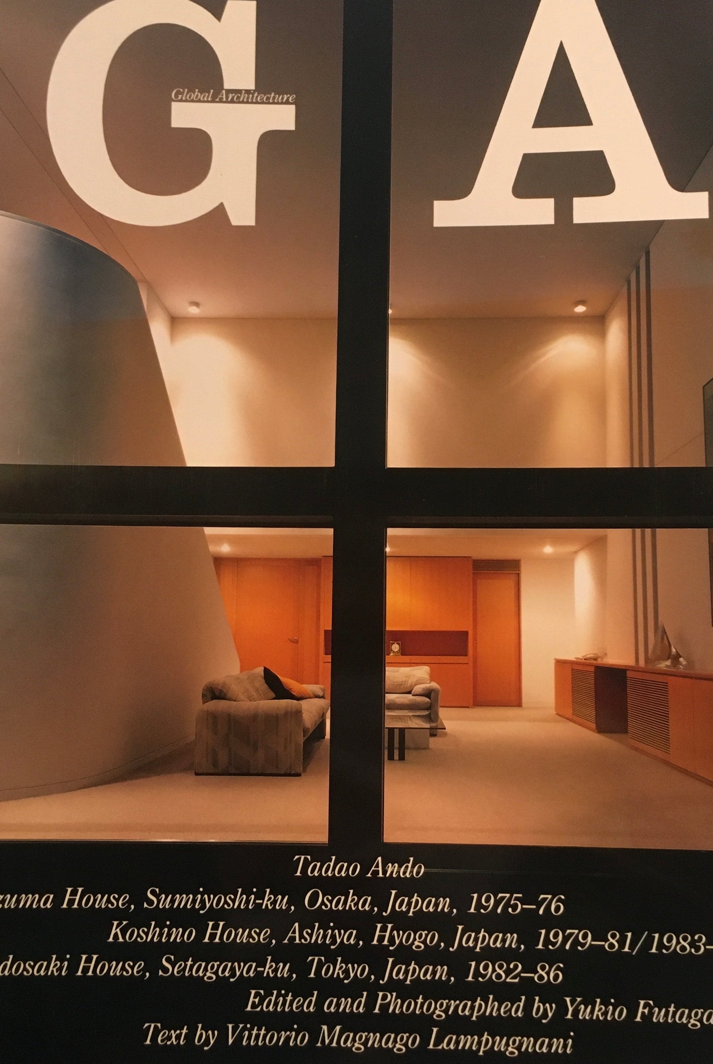 GA グローバル・アーキテクチュア No.71 安藤忠雄 東邸(住吉の長屋)1975-76/小篠邸1979-81,1983-84/城戸崎邸1982-86