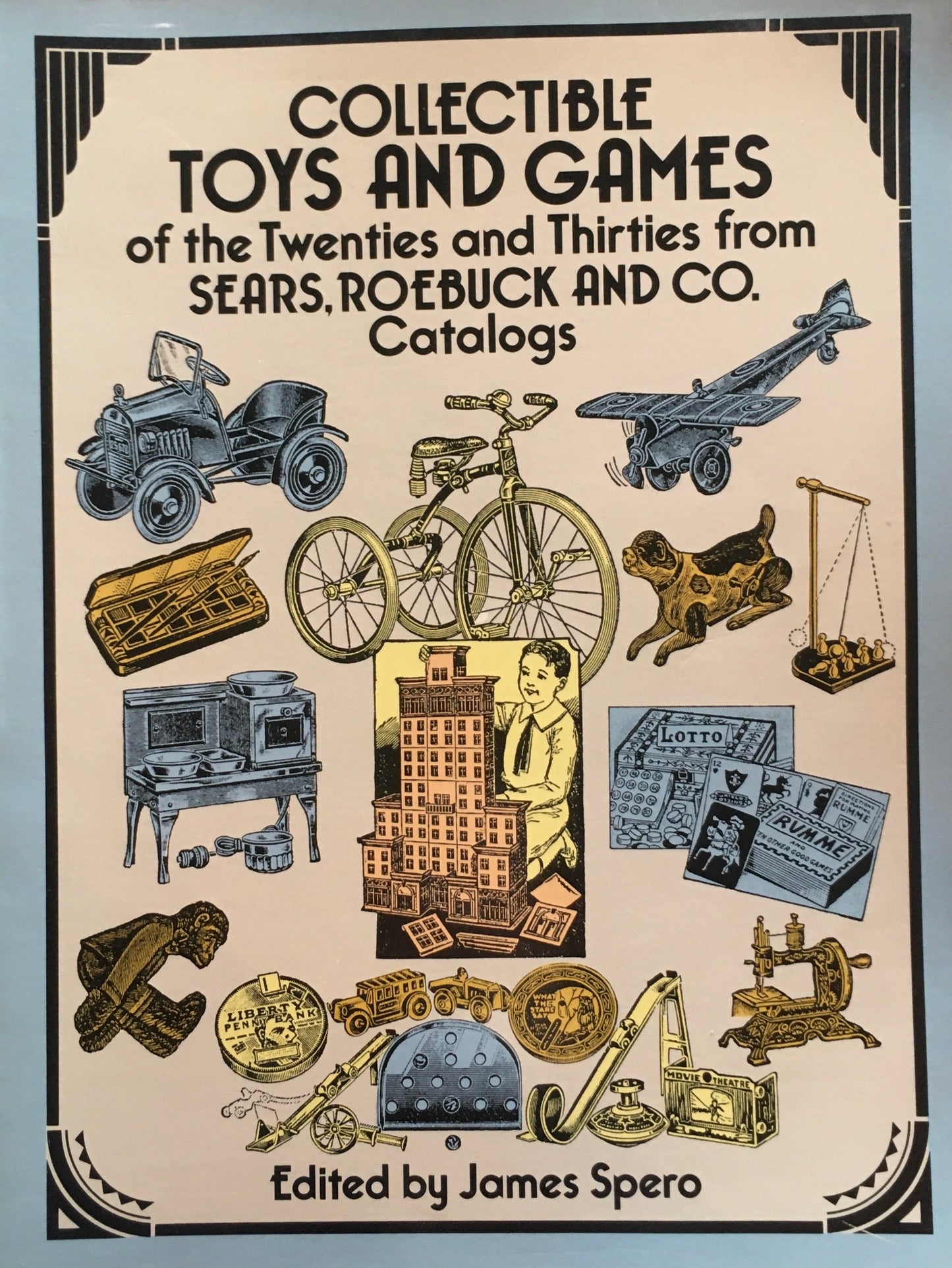 Collectible Toys and Games of the Twenties and Tirties from Sears, Roebuck and Co. Catalogs Dover
