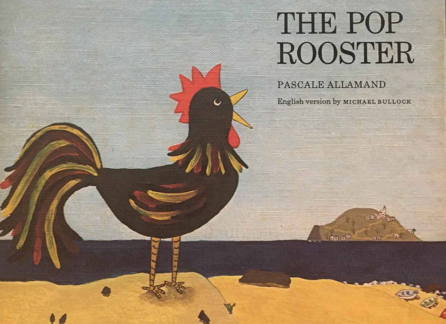The Pop Rooster Pascale Allamand パスカル・アラモン
