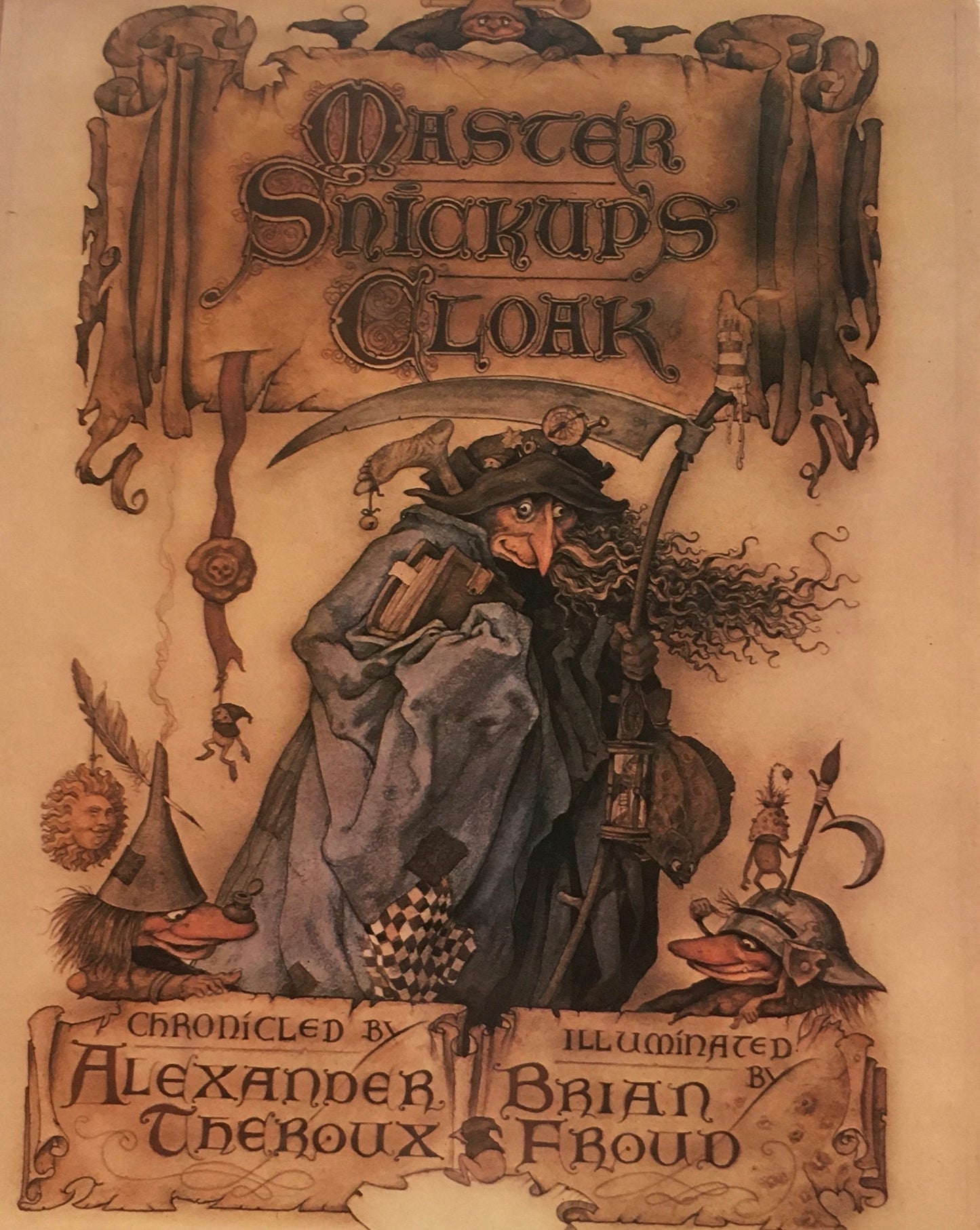 Master Snickup's Cloak Alexander Theroux Brian Froud