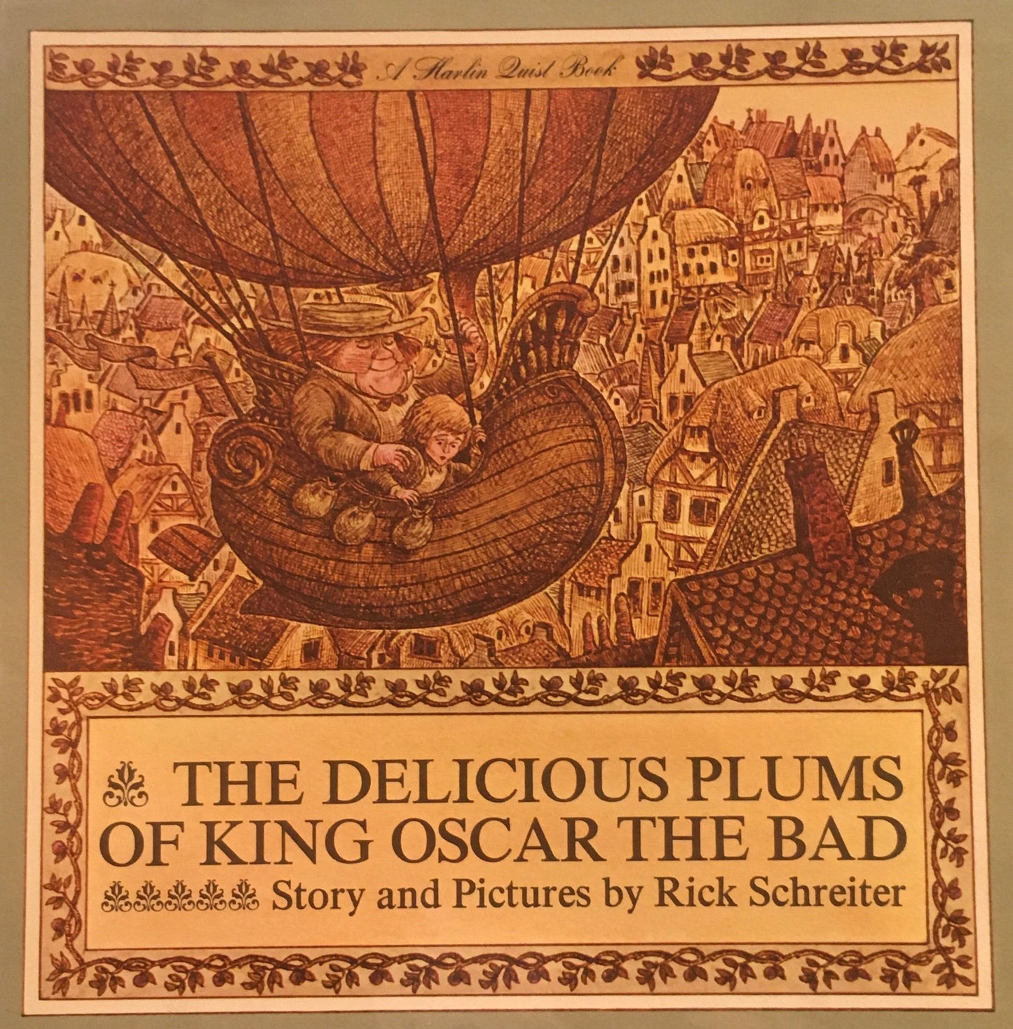 The Delicious Plums of King Oscar the Bad Rick Schreiter
