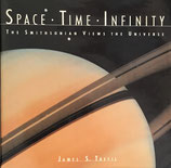 Space, Time, Infinity The Smithsonian Views the Universe