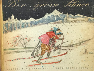 Der grosse Schnee Alois Carigiet 大雪 アロイス・カリジェ