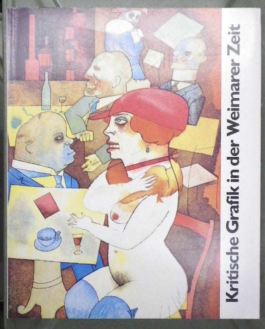 Kritische Grafikinder Weimarer Zeit ワイマール時代の風刺画展
