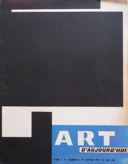 ART D'AUJOURD'HUI SERIE 3 NUMERO 2 JANVIER 1952