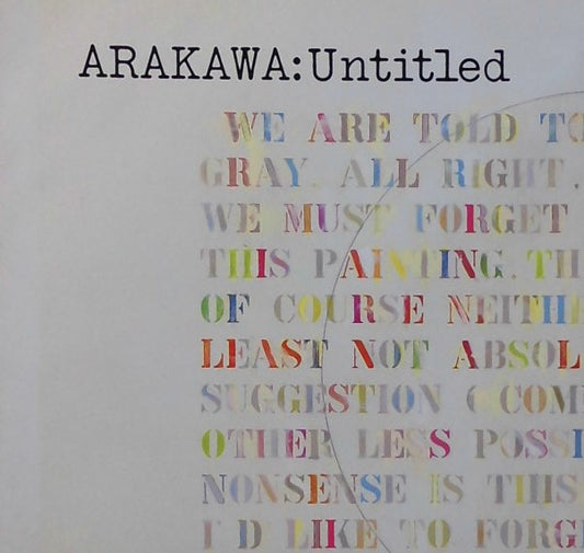 荒川修作 無題の形成 ARAKAWA :Untitled