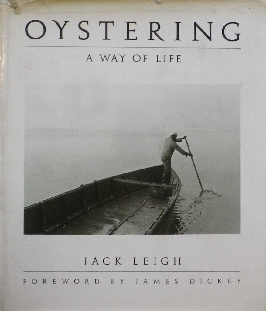 OYSTERING A WAY OF LIFE JACK LEIGH