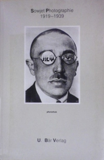 Sowjet Photographie 1919-1939 photothek ソヴィエト写真 1919-1939