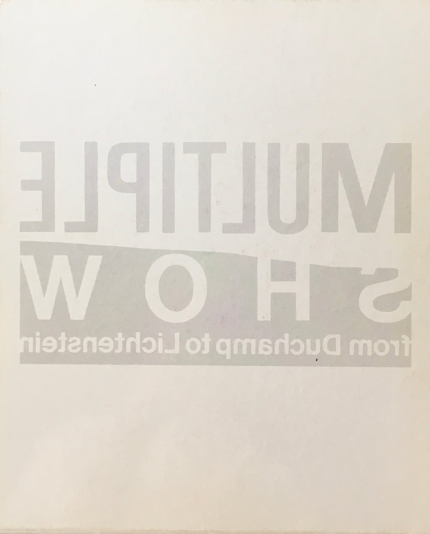 マルチプルショー デュシャンからリキテンスタインへ