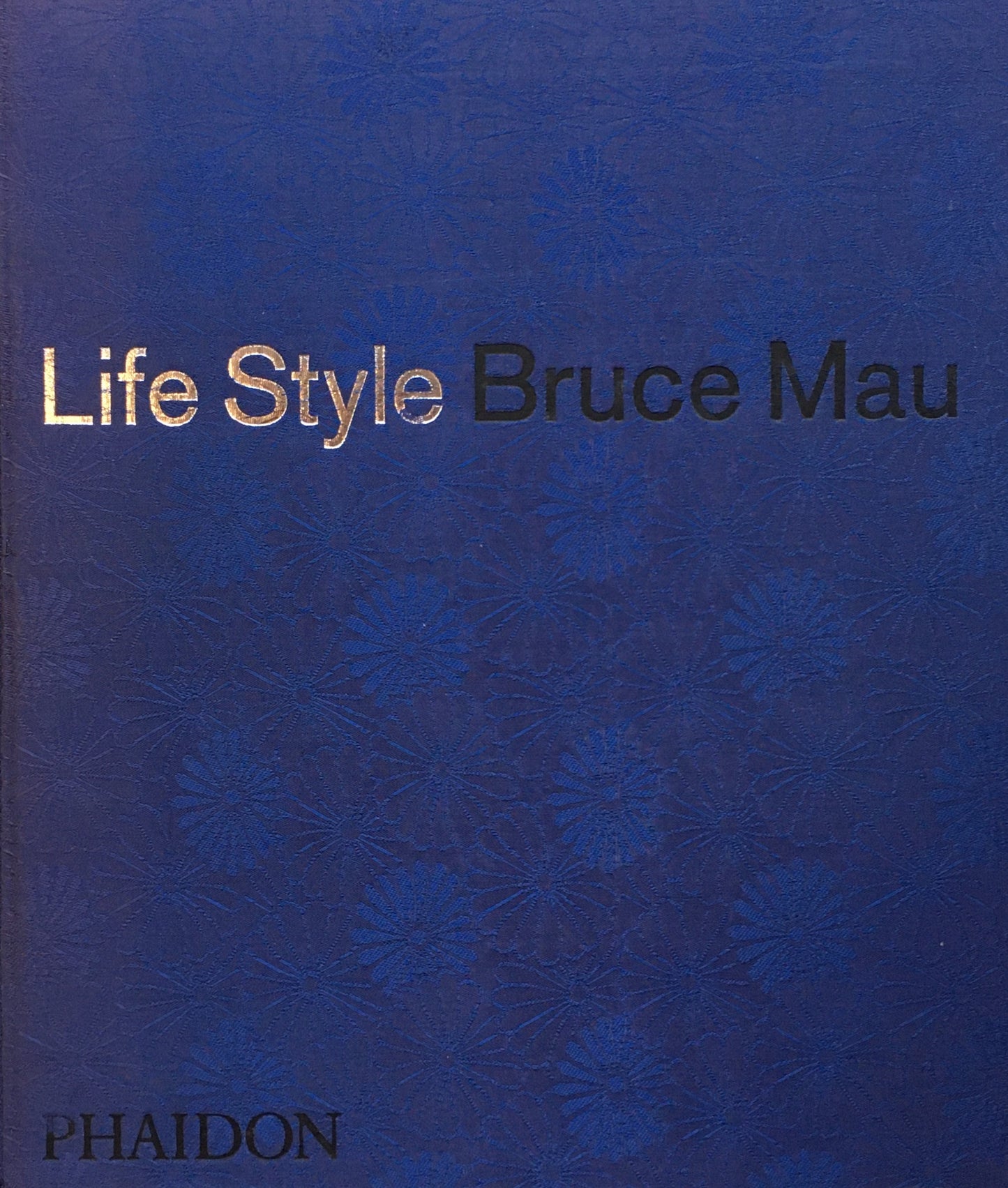 Life Style Bruce Mau ブルース・マウ作品集