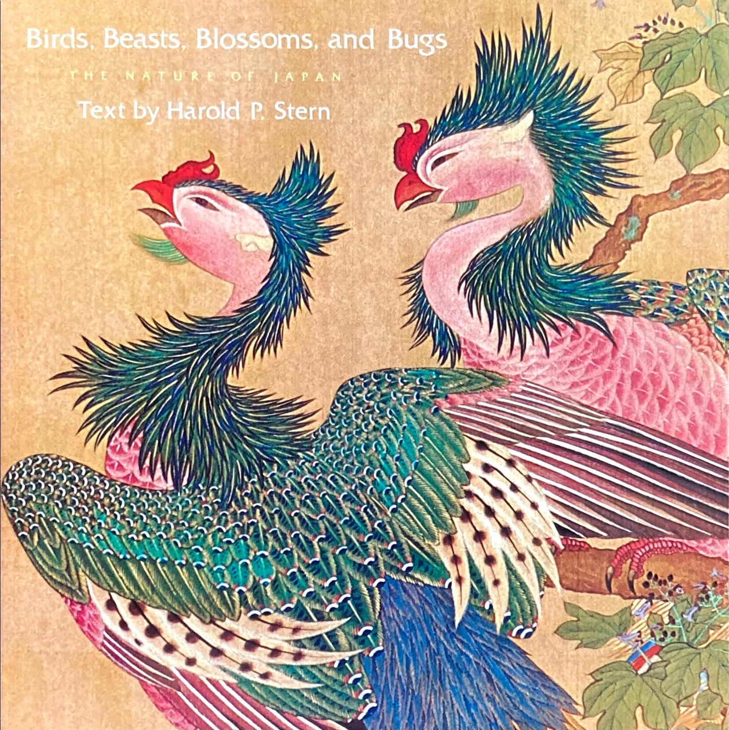 Birds,Beasts,Blossoms,and Bugs THE NATURE OF JAPAN Text by Harold P.Stern