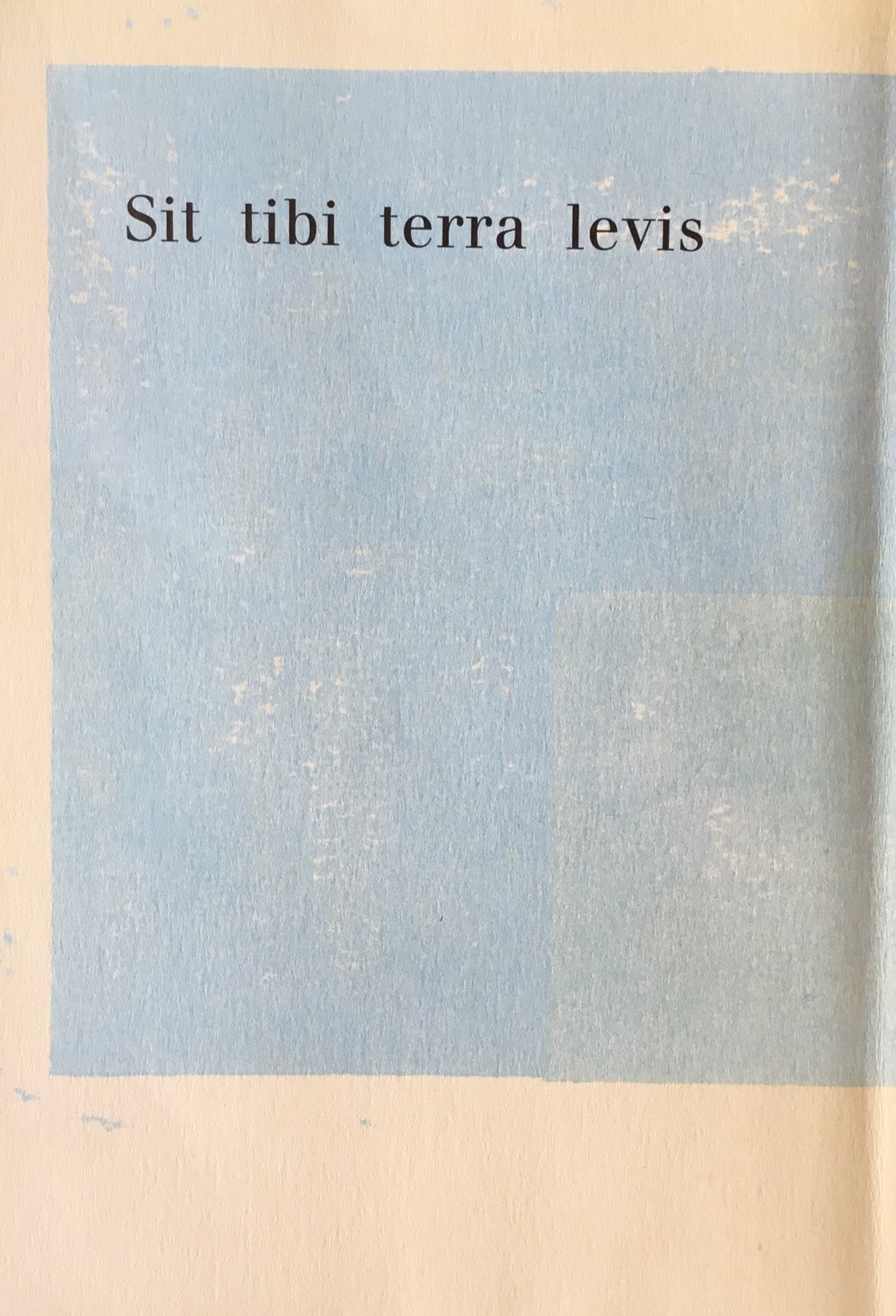 Sit tibi terra levis 御身に土の軽からんことを 品田正平