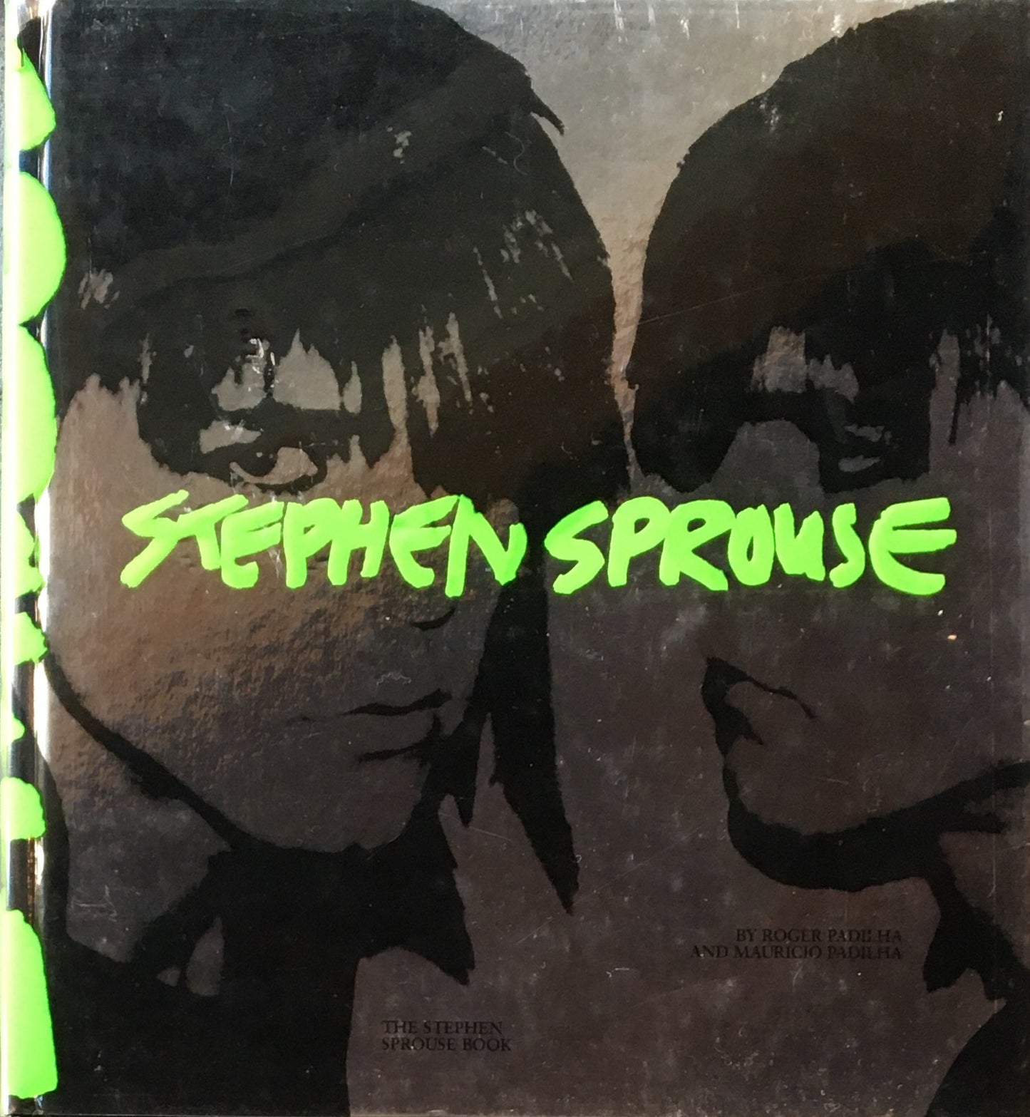 THE STEPHEN SPROUSE BOOK Stephen Sprouse スティーブン・スプラウス