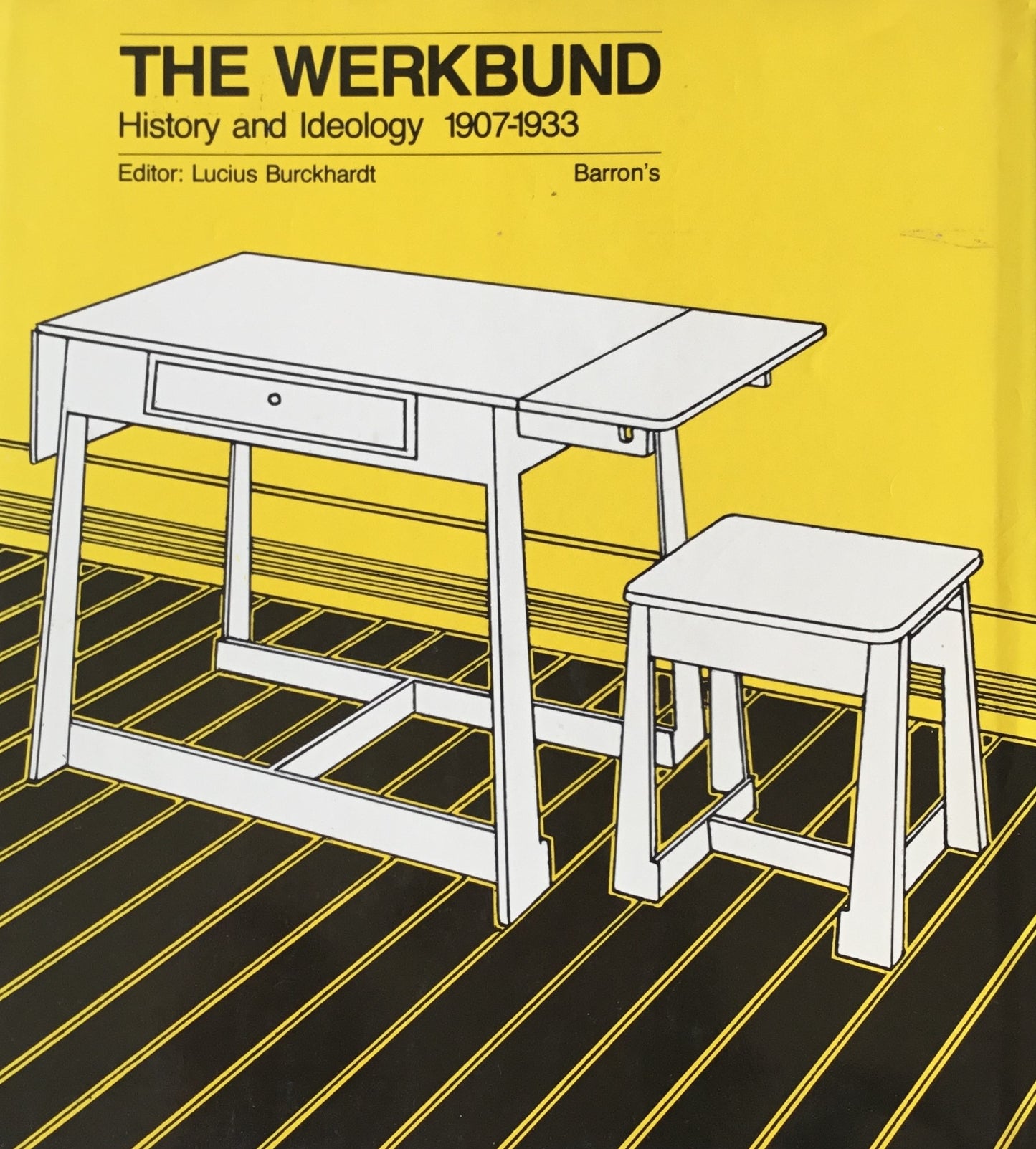 THE WERKBUND History and Ideology 1907-1933 ドイツ工作連盟
