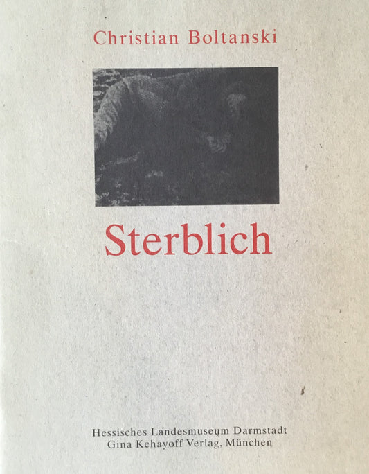 Sterblich Christian Boltanski クリスチャン・ボルタンスキー
