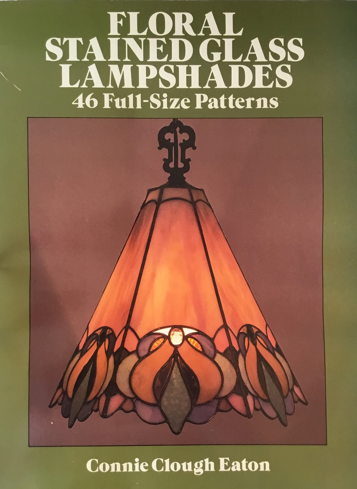 Floral Stained Glasss Lampshades 46Full-Size Patterns Connie Clough Eaton Dover