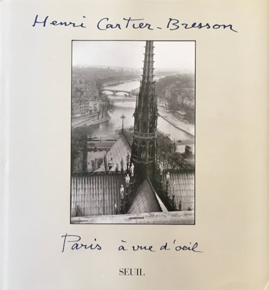 Henri Cartier-Bresson: Paris à vue d'œil アンリ・カルティエ・ブレッソン