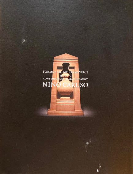記憶と空間の造形 イタリア現代陶芸の巨匠 ニーノ・カルーソ