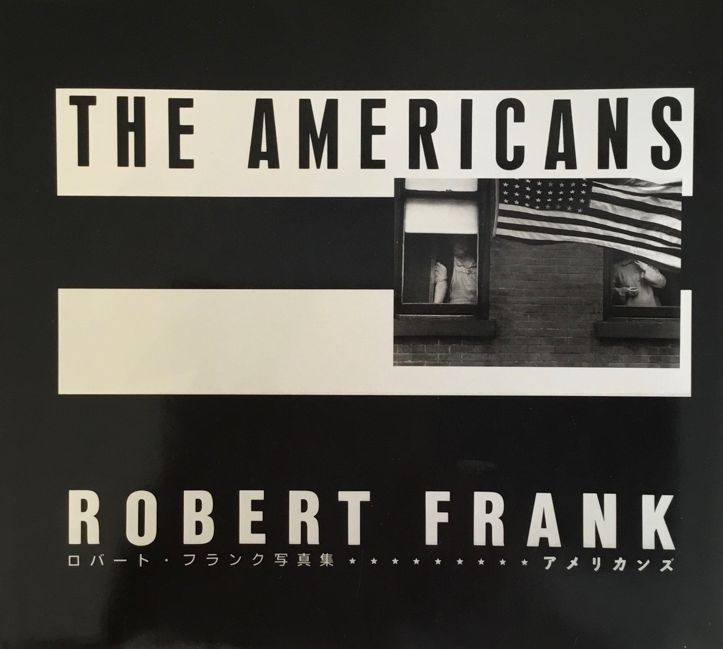 アメリカンズ ロバート・フランク写真集