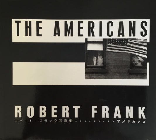 アメリカンズ ロバート・フランク写真集