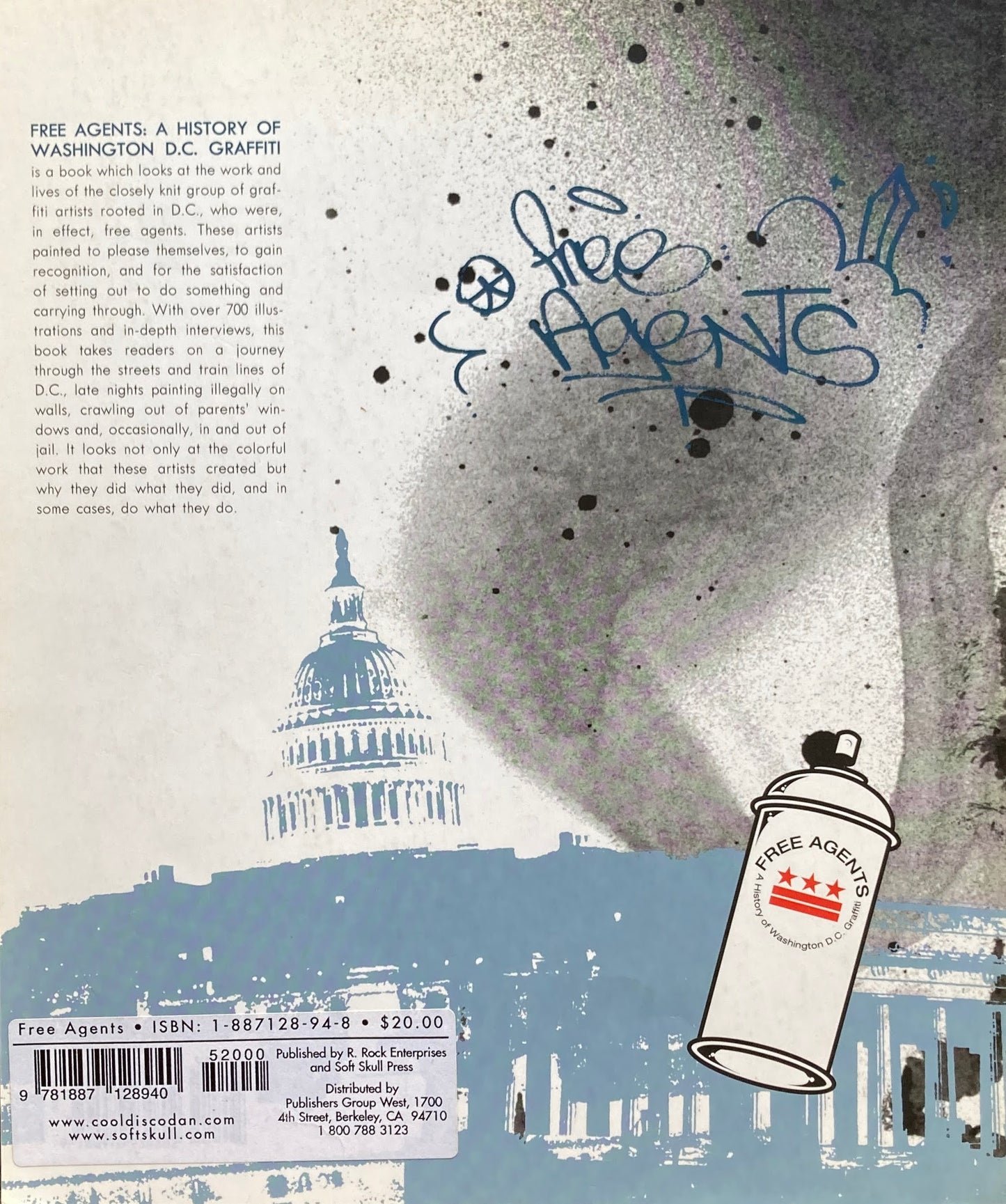 FREE AGENTS A HISTORY OF WASHINGTON D.C. GRAFFITI Roger Gastman