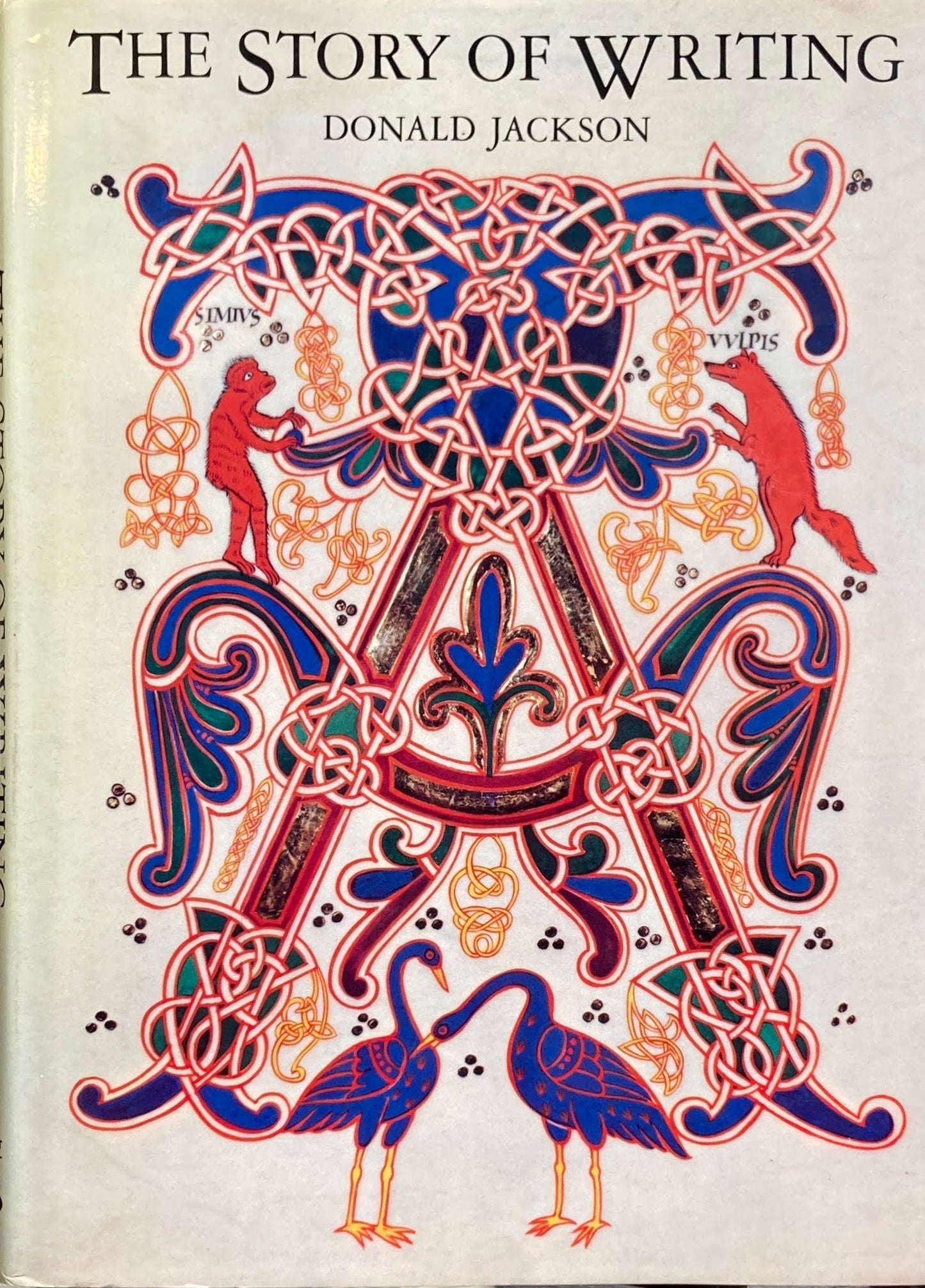 THE STORY OF WRITING Donald Jackson