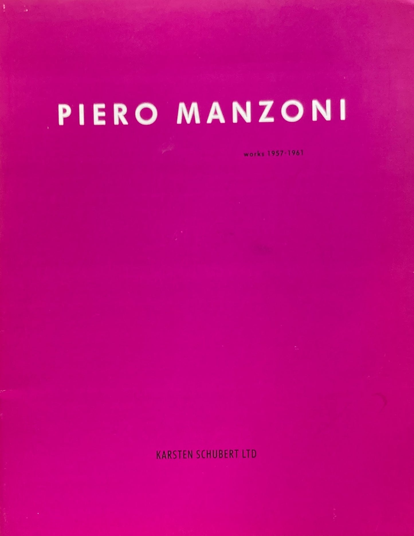 PIERO MANZONI works 1957-1961 KARSTEN SCHUBERT LTD