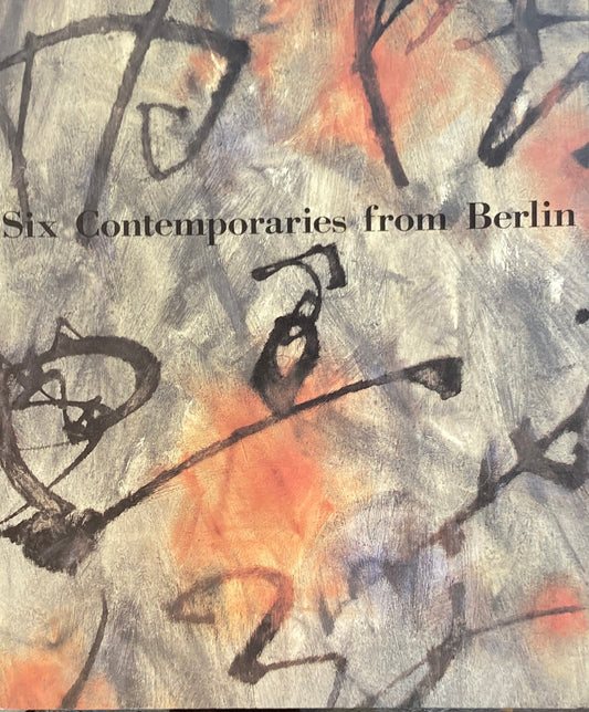 ベルリンアーティスト6人展 原美術館 1987年