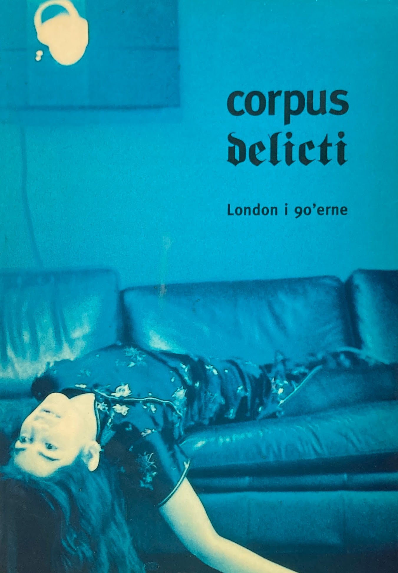 Corpus Delicti London i go’erne