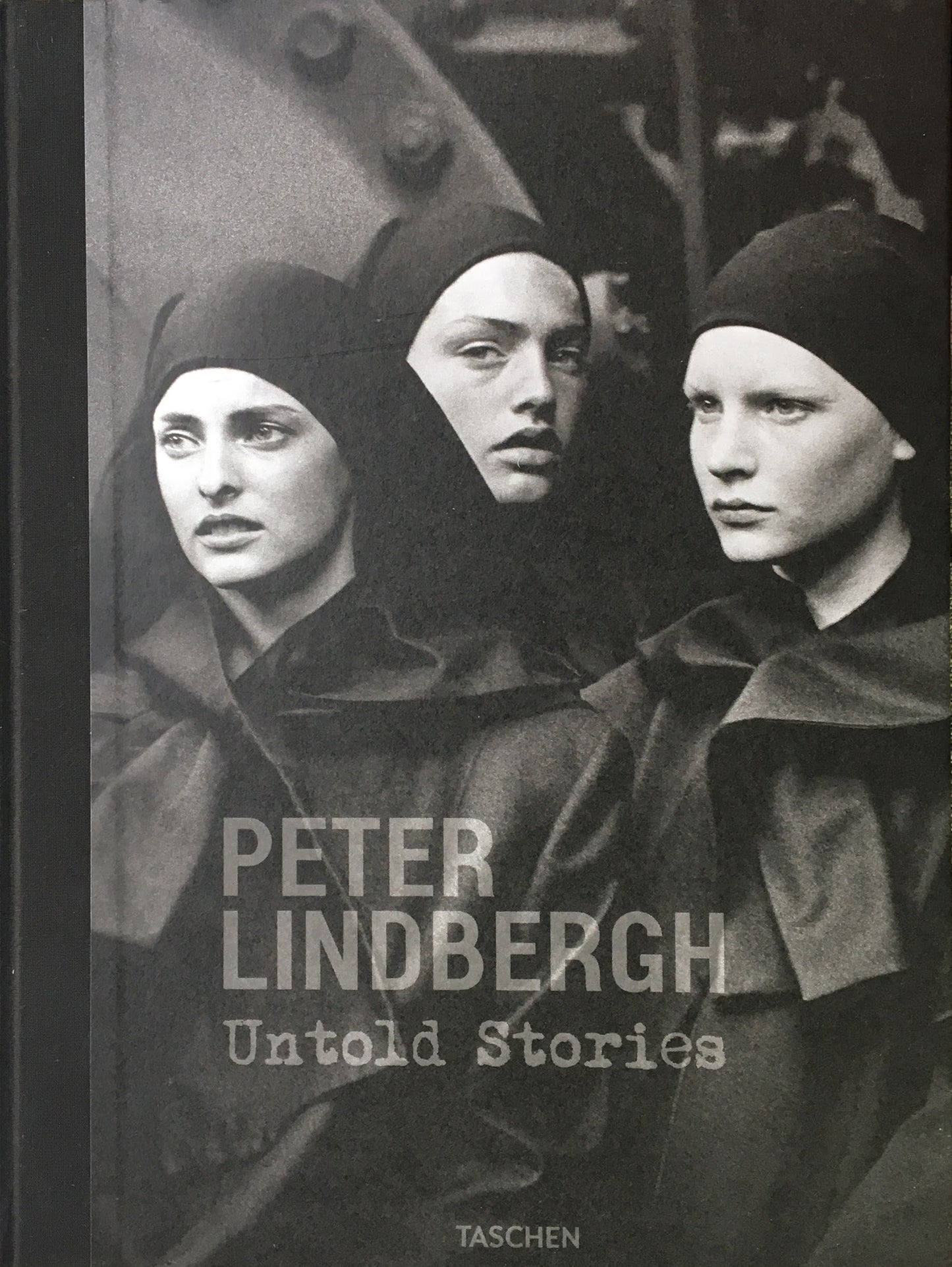 ピーター・リンドバーグ PETER LINDBERG Untold Stories