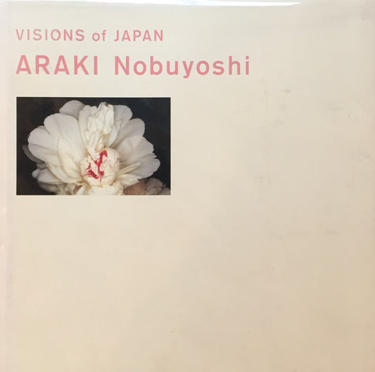 VISIONS of JAPAN 荒木経惟写真集 ARAKI Nobuyoshi